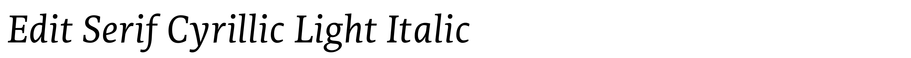 Edit Serif Cyrillic Light Italic